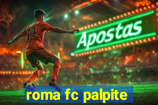 roma fc palpite